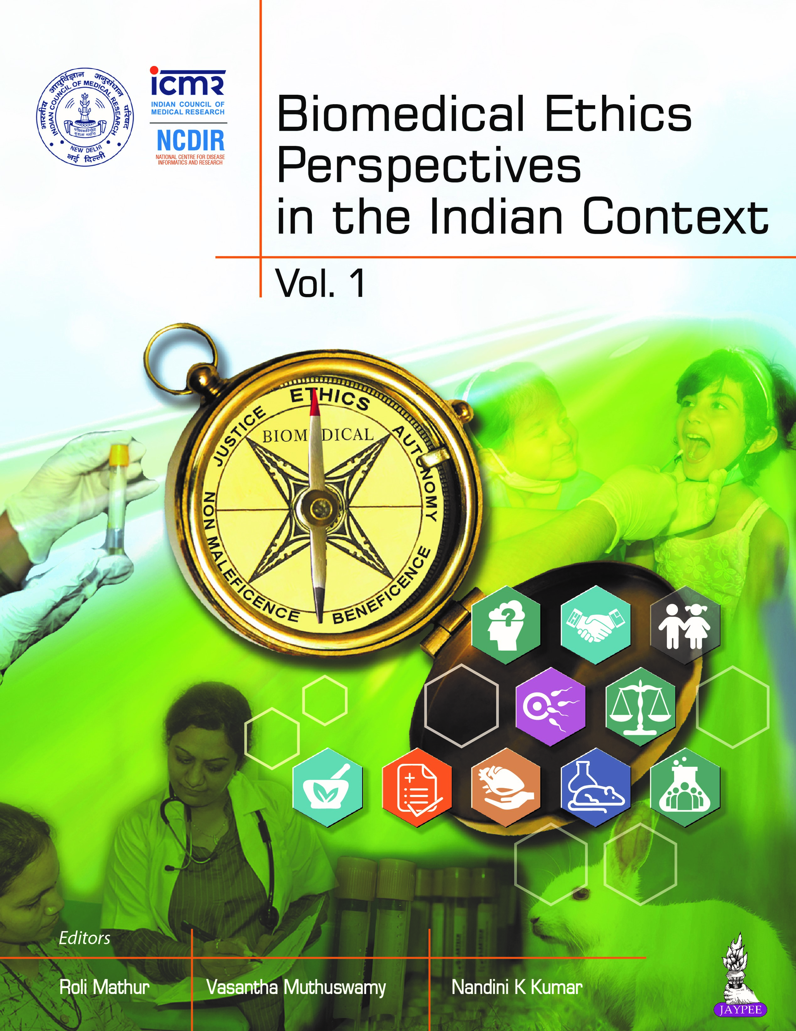Biomedical Ethics Perspectives in the Indian Context 